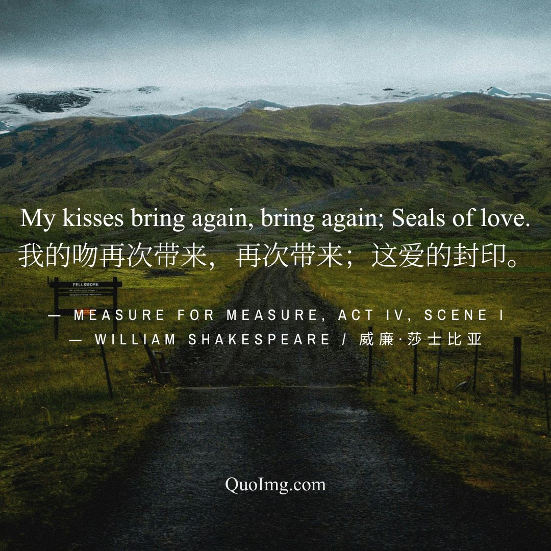 莎士比亚热门50句情诗爱情语录：高级告白，浪漫至死（配图绝美）图 (35)